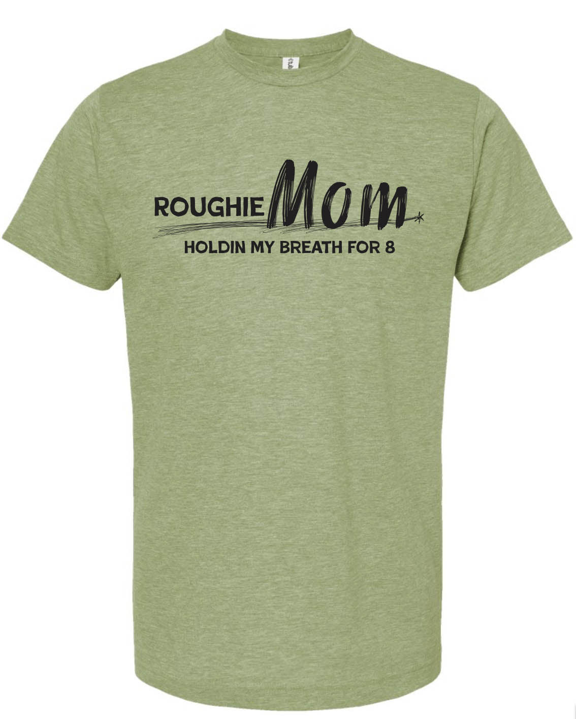 Roughie Mom Tee