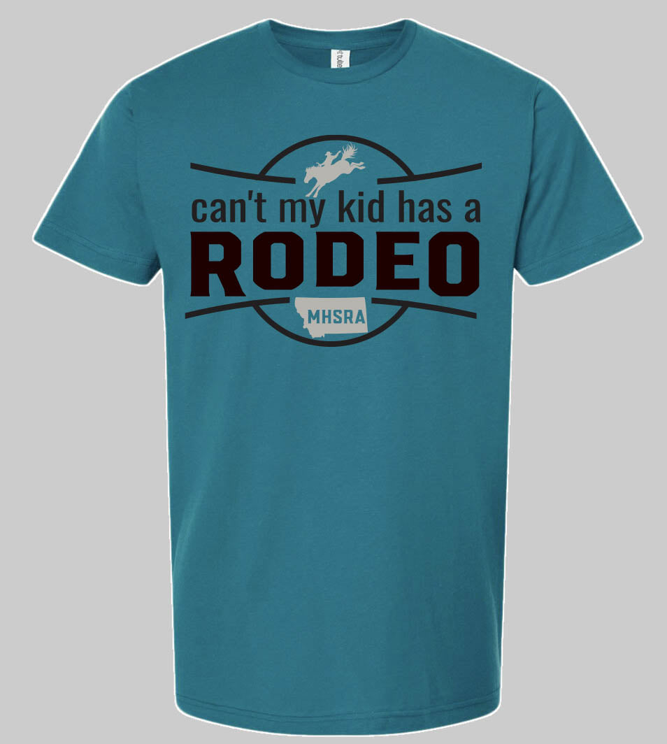 Can't My Kid Has A Rodeo Tee