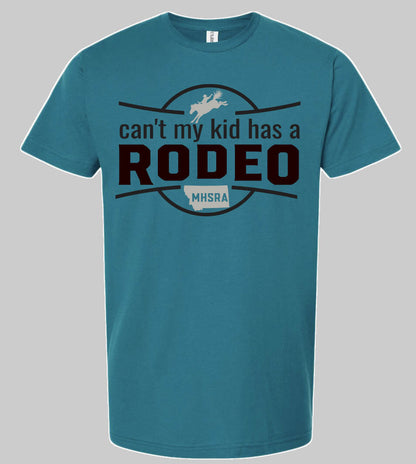 Can't My Kid Has A Rodeo Tee